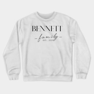 Bennett Family EST. 2020, Surname, Bennett Crewneck Sweatshirt